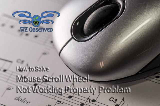 Scroll wheel on mouse not working windows 10